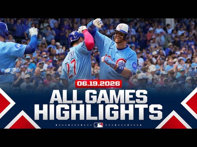Highlights from ALL GAMES on 6/19 (Cam Schlittler K's 13 BATTERS, Cubs score 16 RUNS and MORE!)