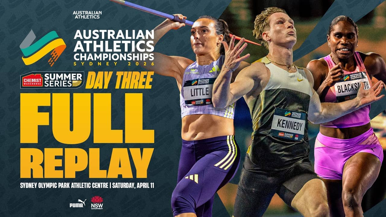 Day Three Full Replay | 2026 Australian Athletics Championships