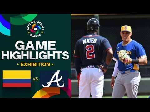 Colombia vs. Braves 2026 World Baseball Classic | Exhibition Game Highlights
