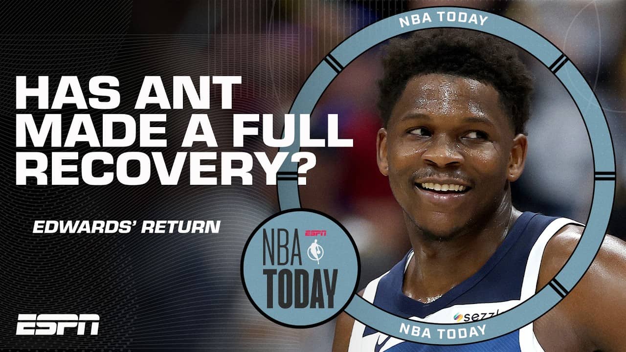 Shams Charania details Anthony Edwards' injury return vs. Spurs | NBA Today