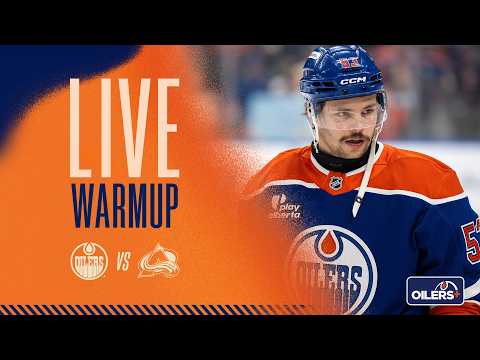 LIVE  | Warmup  -  Oilers vs Avalanche