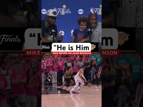 Mike Brown praises Jalen Brunson