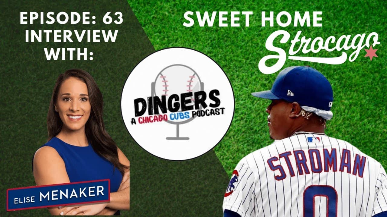 Dingers: A Chicago Cubs Podcast - Episode 63: Sweet home Strocago