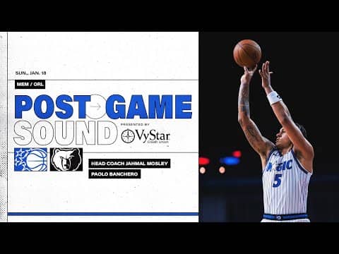 POSTGAME SOUND: ORLANDO MAGIC VS. MEMPHIS GRIZZLIES | COACH MOSE & PAOLO BANCHERO