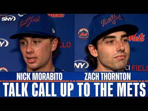 Nick Morabito, Zach Thornton talk getting call to the big leagues for the Mets