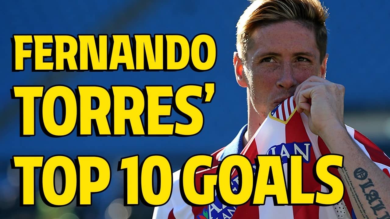 Fernando Torres' Top 10 goals as Atlético de Madrid player!