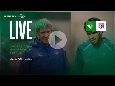 🚨 DIRECTO | Rueda de prensa de Manuel Pellegrini y Ez Abde previa al #RealBetisOL ⚽💚