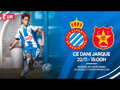 🔴 LIVE | ⚽ Infantil S14 🆚 CF Damm | J10 Divisió d’Honor Infantil S14 | #RCDE #La21