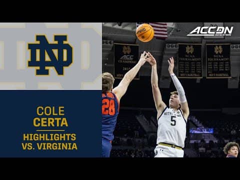Notre Dame's Cole Certa Highlights vs. Virginia
