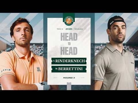 Rinderknech vs Berrettini Round 2 Head to Head | Roland-Garros 2026