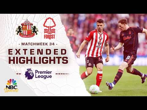 Sunderland v. Nottingham Forest | PREMIER LEAGUE HIGHLIGHTS | 4/24/2026 | NBC Sports
