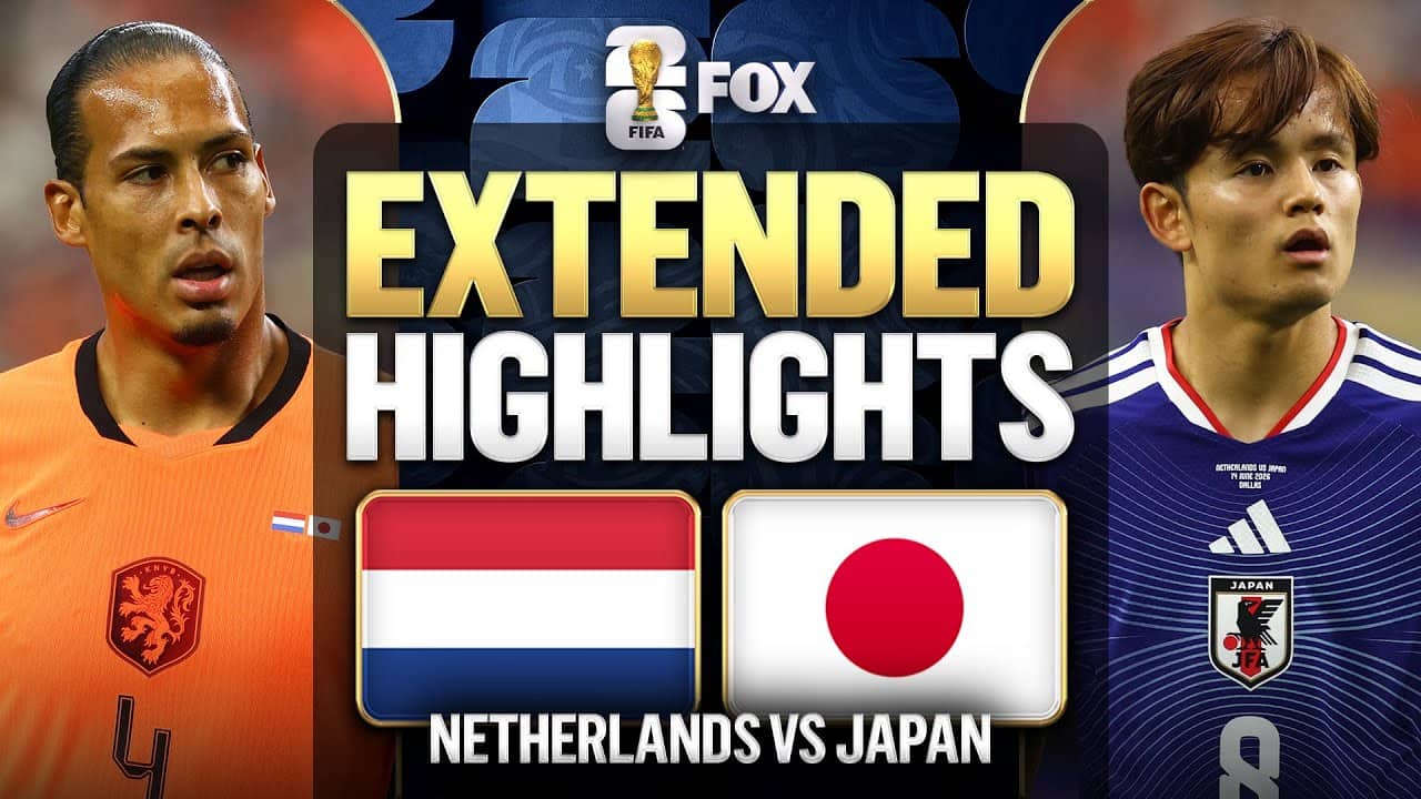 Netherlands vs Japan Extended Highlights 🌎🏆 2026 FIFA World Cup™