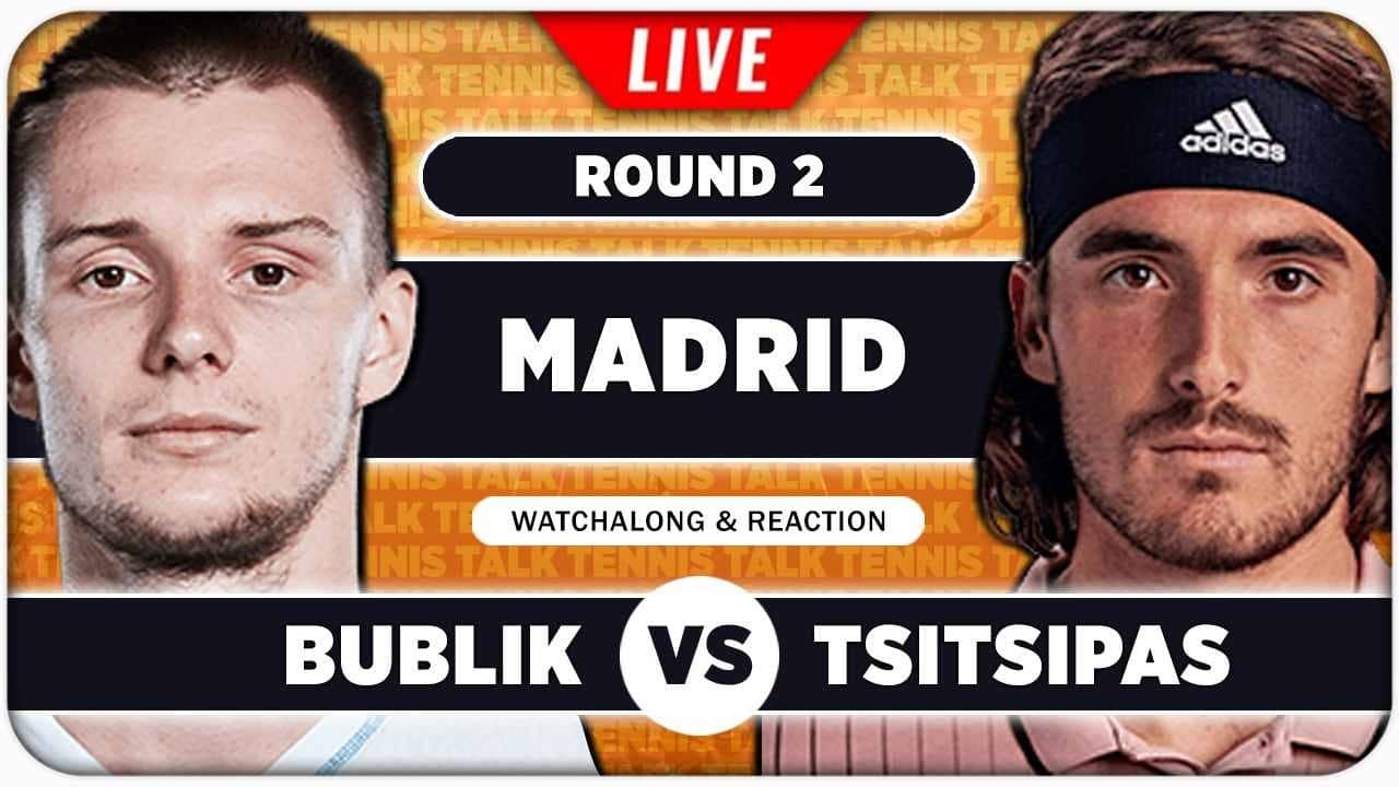 BUBLIK vs TSITSIPAS • ATP Madrid 2026 • LIVE Tennis Watchalong