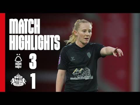 Lasses Lose Out At Forest | Nottingham Forest Women 3 - 1 SAFC Women | WSL 2 Highlights
