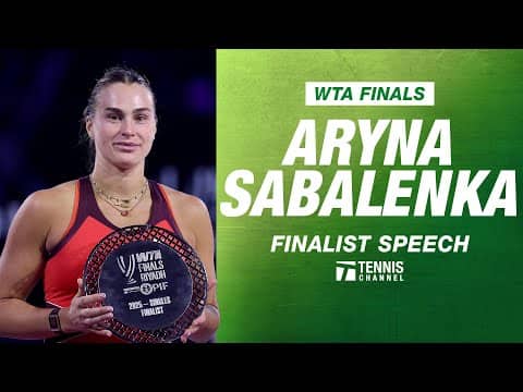 Aryna Sabalenka Finalist Speech | 2025 WTA Finals
