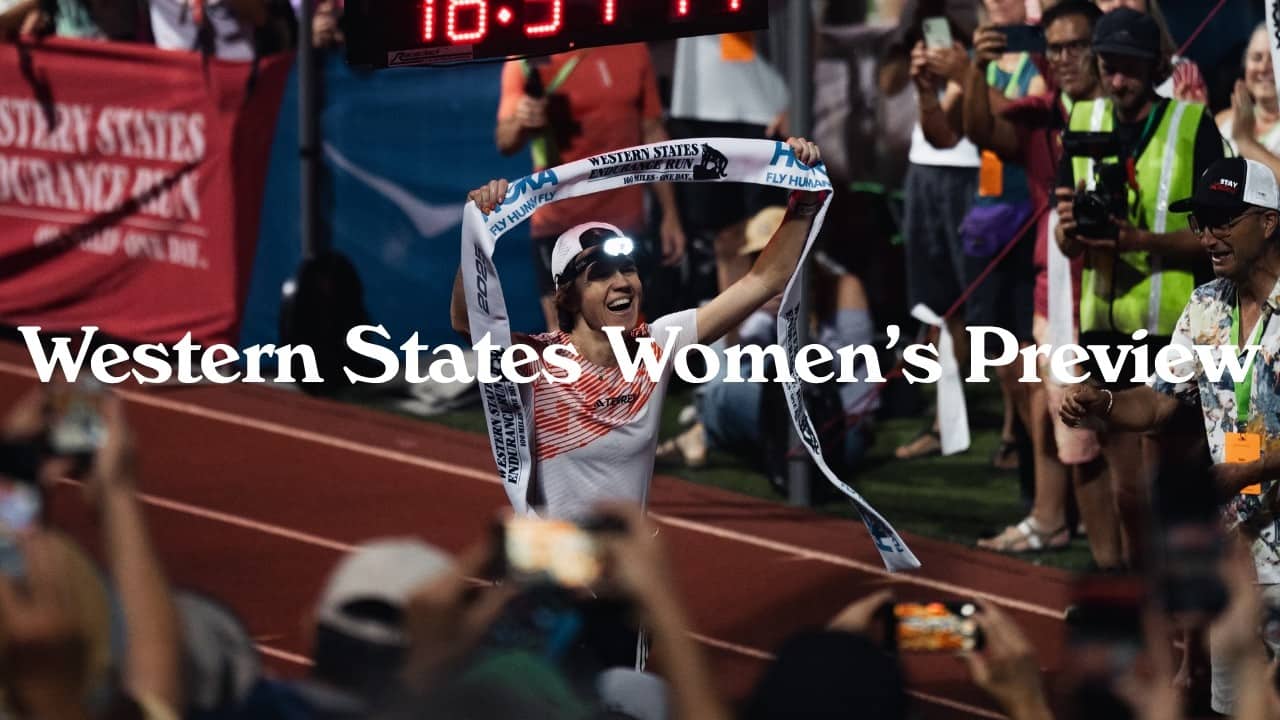 2026 Western States 100 Women's Race Preview | Analysis, Storylines, Predictions