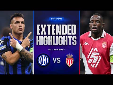 Inter vs. Monaco: Extended Highlights | UCL League Phase MD 8 | CBS Sports Golazo