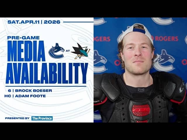 Brock Boeser & Adam Foote Pre-Game Media | Vancouver Canucks at San Jose Sharks (Apr 11 2026)