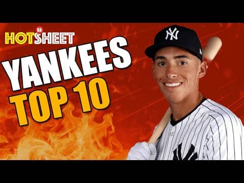 Yankees Top 10 prospects, Spencer Jones future, AFL standouts | Hot Sheet