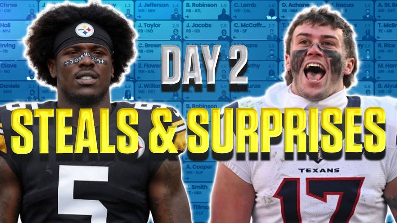 2026 NFL Draft Day 2: Biggest Steals, Shocks & Veteran Impacts | 2026 Fantasy Football Advice