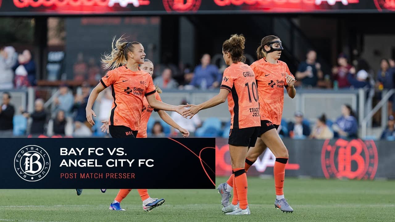Bay FC vs Angel City FC Post Match Presser