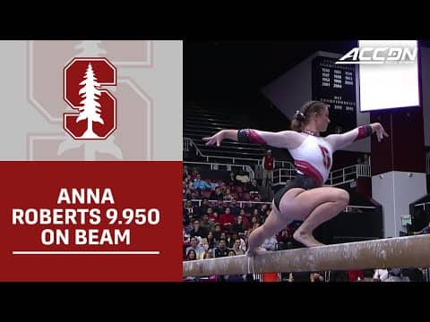 Stanford's Anna Roberts Takes First With A 9.950 On Beam