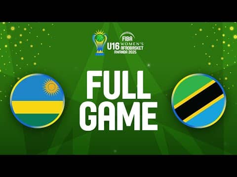 LIVE - Rwanda v Tanzania | FIBA U16 Women's AfroBasket 2025 | Group Phase