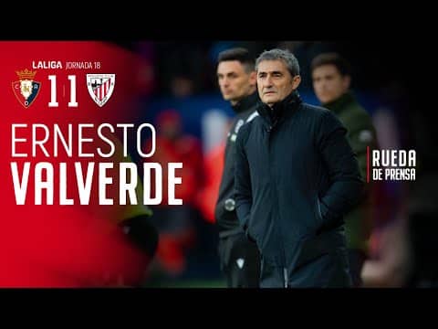 🎙 Ernesto Valverde | post CA Osasuna 1-1 Athletic Club | J18 LaLiga EA Sports