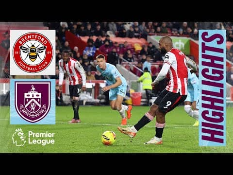 Thiago Double & Penalty Drama As Brentford Take The Points  | HIGHLIGHTS | Brentford 3-1 Burnley
