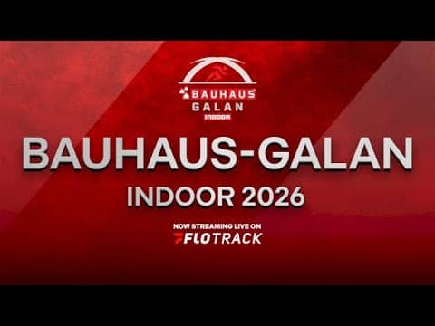 Full Replay: BAUHAUS-Galan Indoor 2026