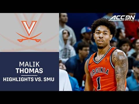 UVA Guard Malik Thomas Highlights vs. SMU