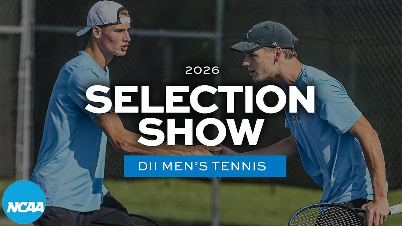 2026 NCAA DII men's tennis bracket selection show