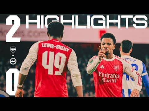 HIGHLIGHTS | Arsenal vs Brighton (2-0) | Nwaneri & Saka | Carabao Cup
