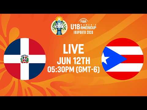 LIVE - Dominican Republic v Puerto Rico | FIBA U18 Women's AmeriCup 2026