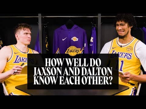 Jaxson Hayes & Dalton Knecht take a Friendship Quiz