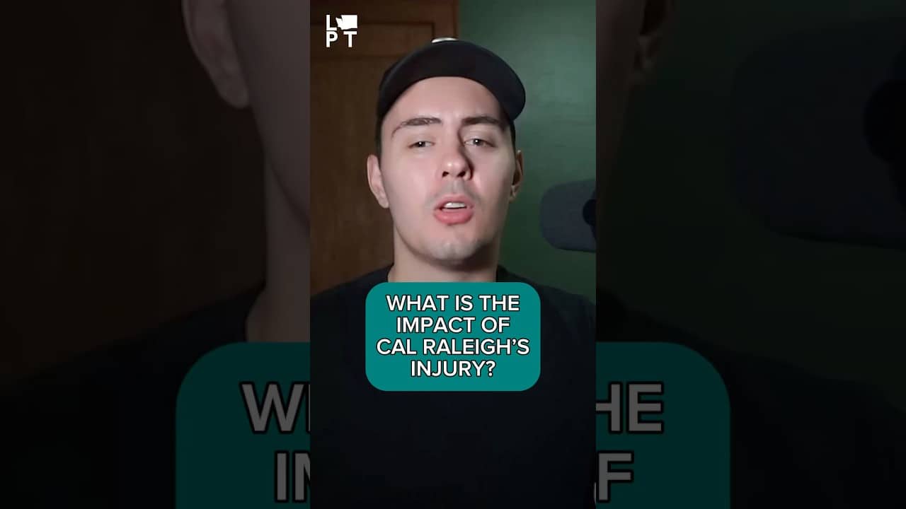 WHAT IS THE IMPACT OF CAL RALEIGH’S INJURY?