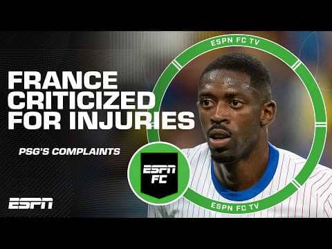PSG CRITICIZES France for injuries to Ousmane Dembele and Desire Doue 👀 | ESPN FC