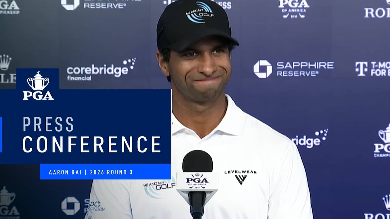 Aaron Rai's Press Conference | 2026 PGA Championship Round 3