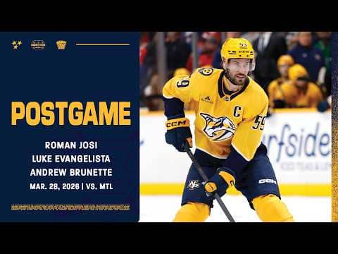 Josi, Evanagelista & Brunette Postgame: March 28, 2026