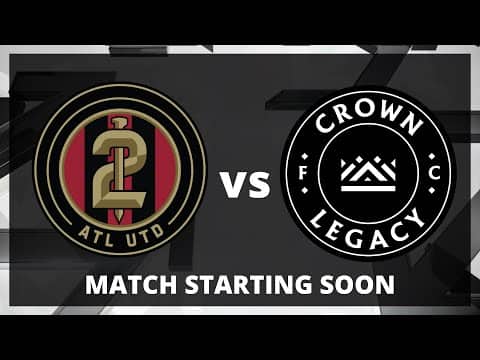 LIVE: MLS NEXT PRO: Atlanta United 2 vs Crown Legacy FC | Aug 17, 2025