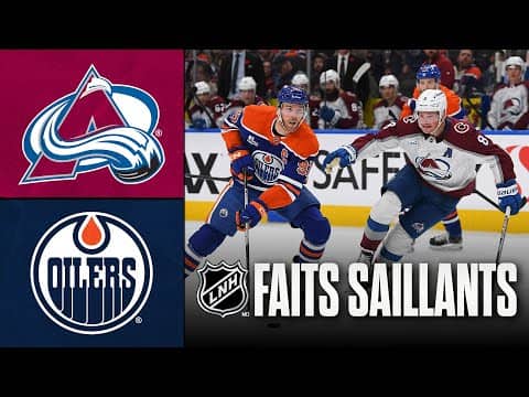 Avalanche vs Oilers 8/11/25 | Faits saillants