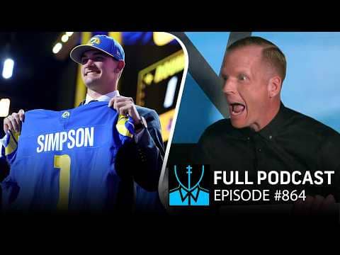 2026 Draft Round 1 Reactions: Rams grab Simpson | Chris Simms Unbuttoned (FULL Ep. 864) | NFL on NBC
