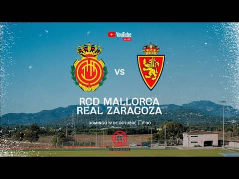 ¡PARTIDO EN DIRECTO! RCD Mallorca DH vs REAL ZARAGOZA