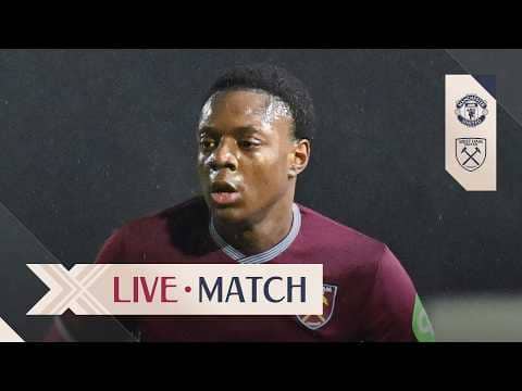 LIVE: Manchester United U18 v West Ham U18 | U18 Premier League Cup