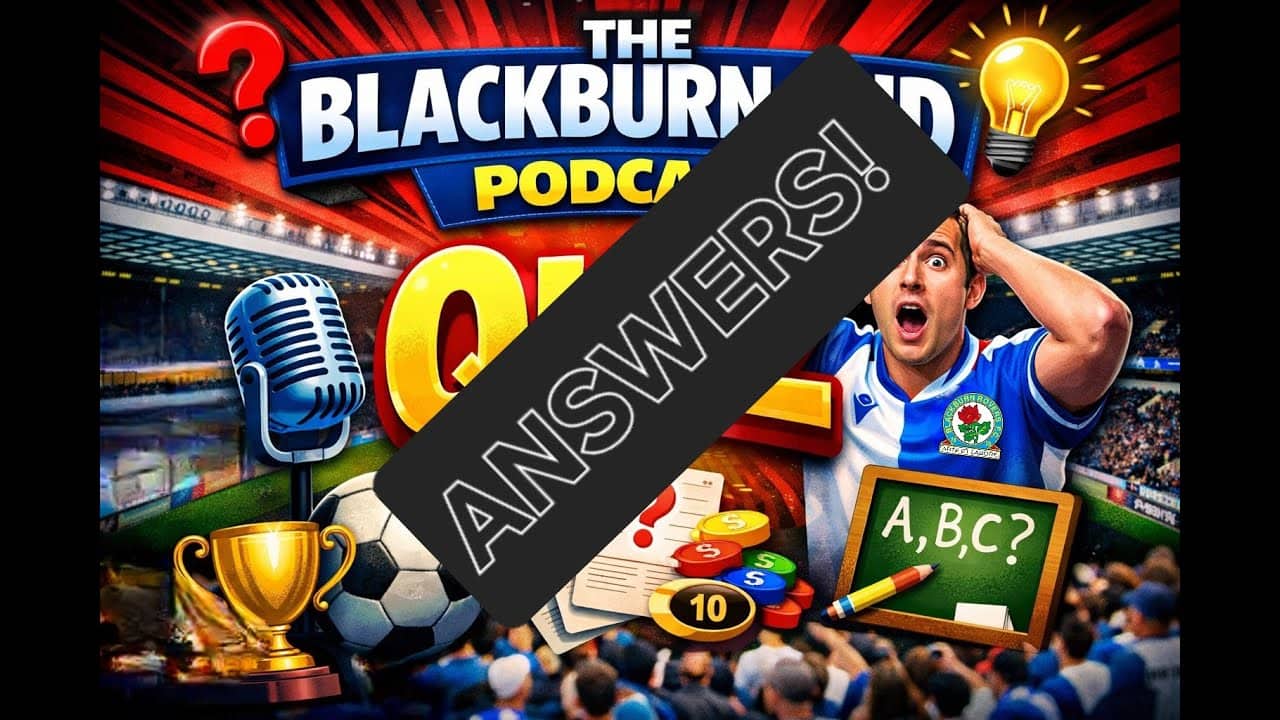 The Blackburn End Quiz 2025 Answers