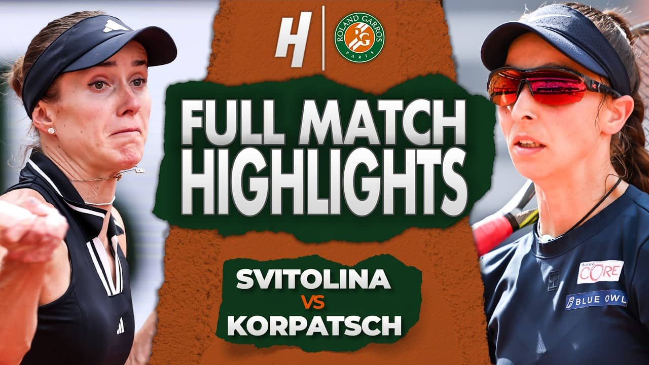 Elina Svitolina vs Tamara Korpatsch - FULL Match Highlights | Round 3 | Roland Garros 2026