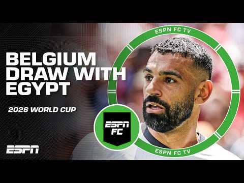 Who is the best team in Group G? 👀 Breaking down Belgium’s 1-1 draw vs. Egypt | ESPN FC
