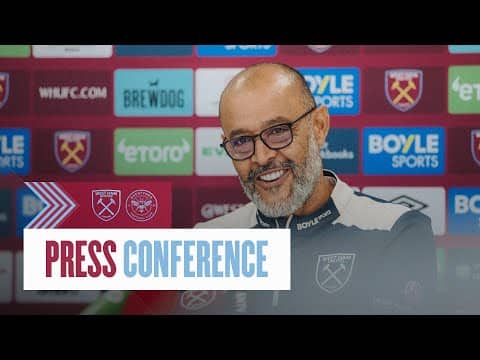 "We Must Win Our Fans Back" | Nuno Espírito Santo's Press Conference | West Ham v Brentford