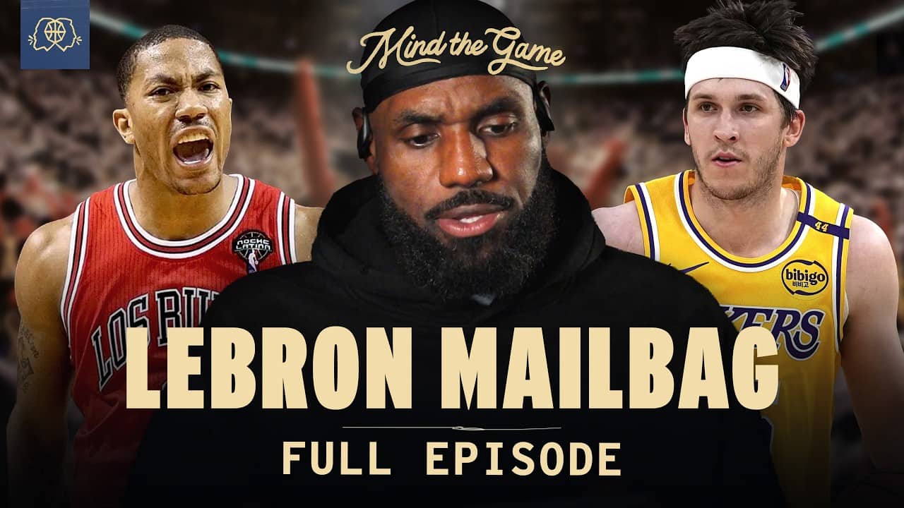 LeBron Opens Up About His Prime and the Rise of Austin Reaves | MIND THE GAME