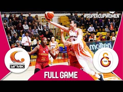UMMC Ekaterinburg (RUS) v Galatasaray (TUR) - Full Game - SuperCup Women 2018